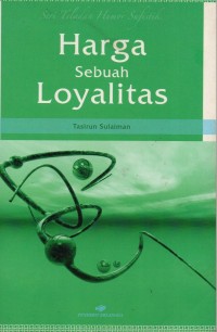 Image of Harga Sebuah Loyalitas