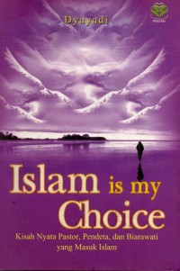 Image of Islam Is My Choice