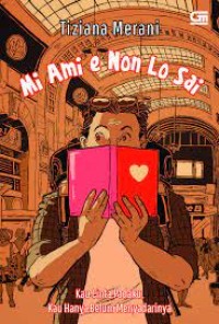 Image of Ni Ami e Non Lo Sai : Kau Cinta Padaku, Kau Hanya Belum Menyadarinya