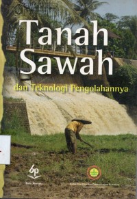 Image of Tanah Sawah Dan Teknologi Pengelolaannya